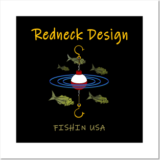 Redneck Designed Fishing Bobber Posters and Art